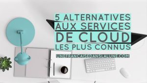 Cinq. Alternatives aux services de cloud les plus connus.